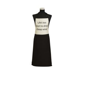 Quips & Quotes Apron - Life's Too Short to Drink Cheap Wine