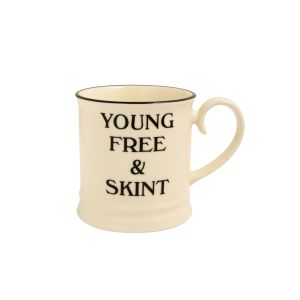 Quips & Quotes Tankard Mug - Young Free & Skint